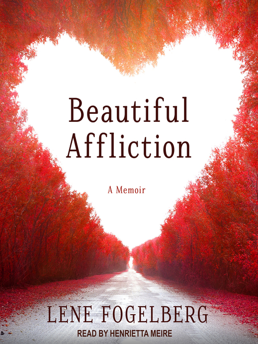 Title details for Beautiful Affliction by Lene Fogelberg - Available